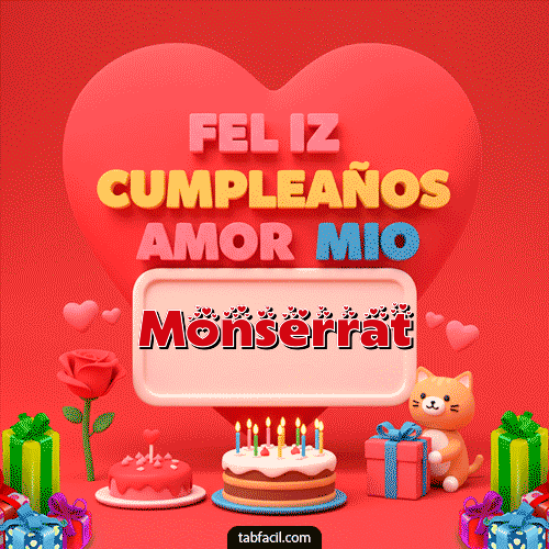 GIF de Monserrat - 💖 Feliz Cumpleaños Amor Mio