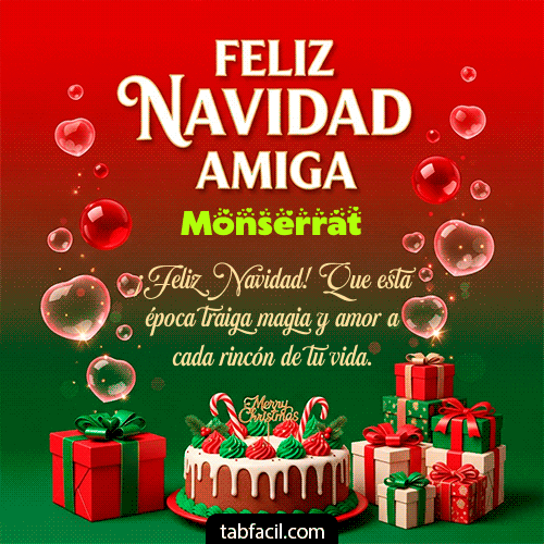 Feliz Navidad Amiga Feliz Navidad Monserrat