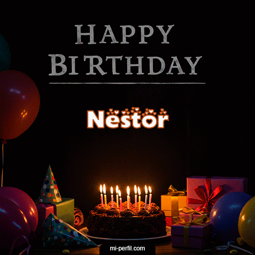 Happy BirthDay Feliz Cumpleaños Nestor