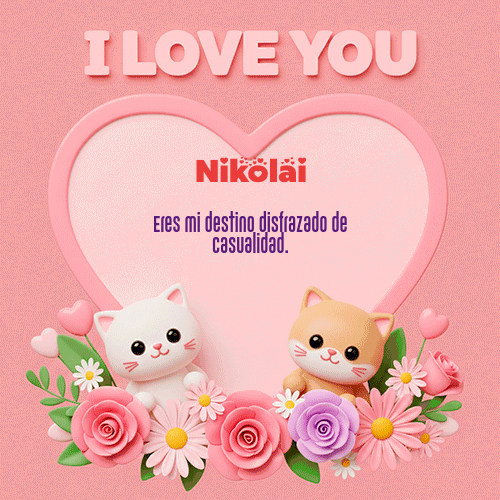 GIF Animado de Feliz Dia Amor para Nikolai - Te Amo!!!