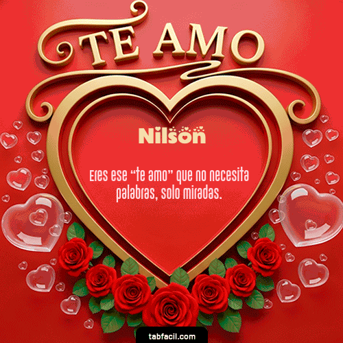 Te Amo Feliz Dia Amor Nilson