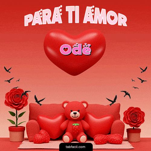 Para tí amor Feliz Dia Amor Ode