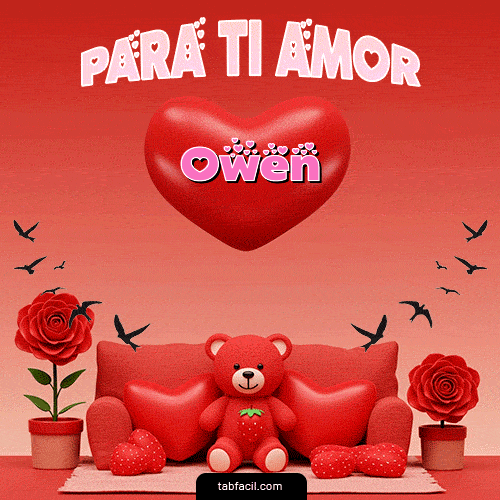 Gif Para tí amor Feliz Dia Amor Owen