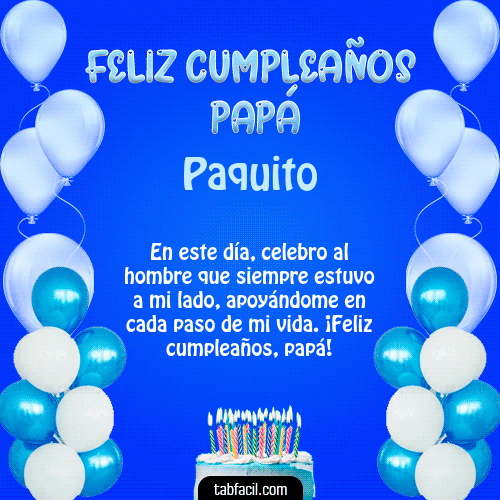 Feliz Cumpleaños Papá Paquito