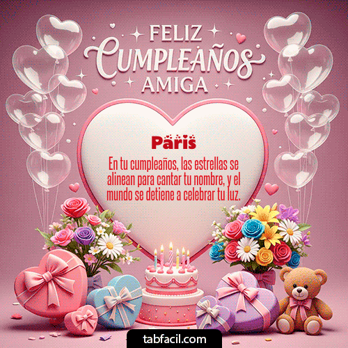 GIF de Paris - Feliz Cumpleaños Amiga