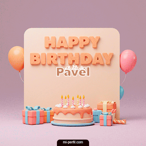 Happy BirthDay Torta Feliz Cumpleaños Pavel