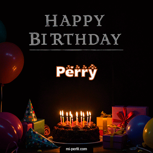 Happy BirthDay Feliz Cumpleaños Perry