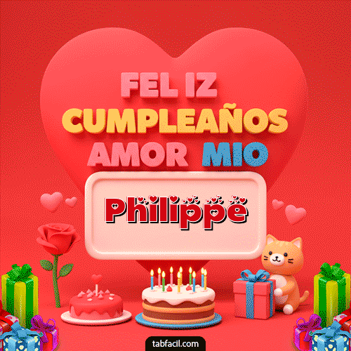 GIF Animado de Feliz Cumpleaños para Philippe - 💖 Feliz Cumpleaños Amor Mio
