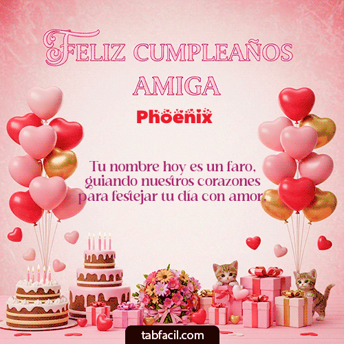 GIF de Phoenix - Feliz Cumpleaños Amiga
