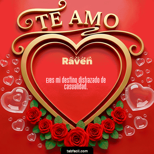 Te Amo Feliz Dia Amor Raven