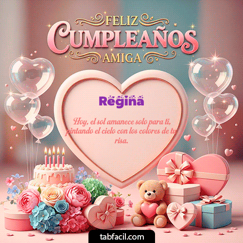 GIF de Regina - Amiga Feliz Cumpleaños