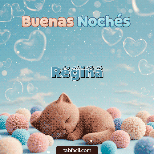 Good Night gatuno Buenas Noches Regina