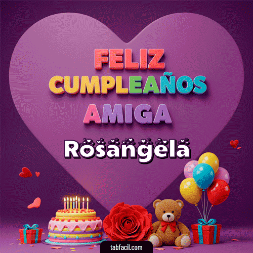 Gif 🎁 Feliz Cumpleaños Amiga Rosangela