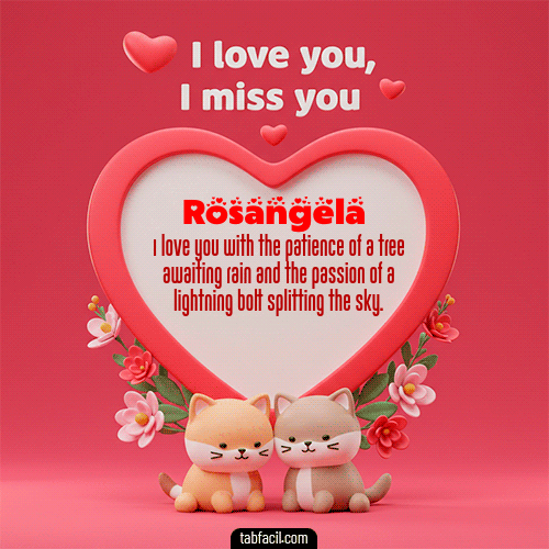 GIF de Rosangela - Te quiero, Te  amo, Te extraño