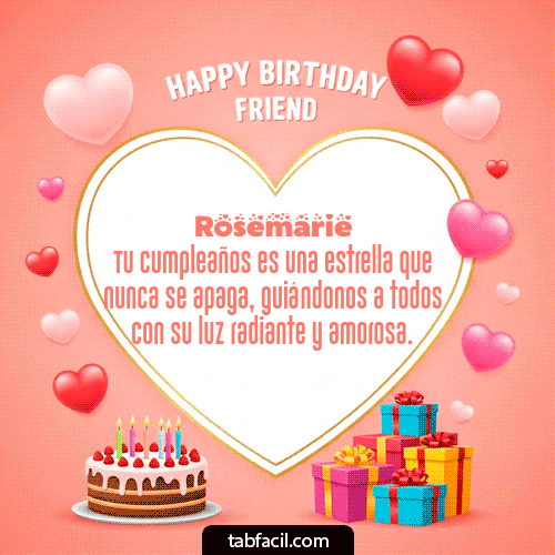 GIF Animado de Feliz Cumpleaños para Rosemarie - Happy Birthday Friend