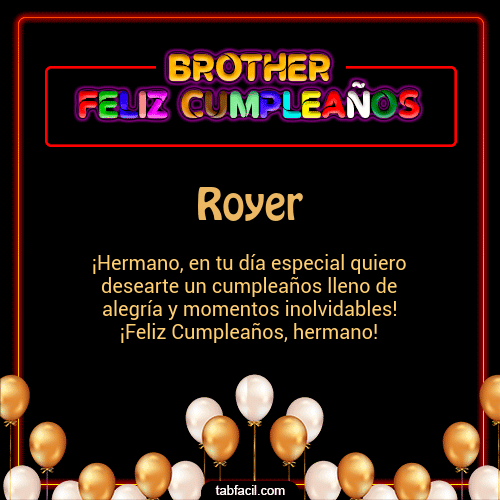 Brother Feliz Cumpleaños Royer