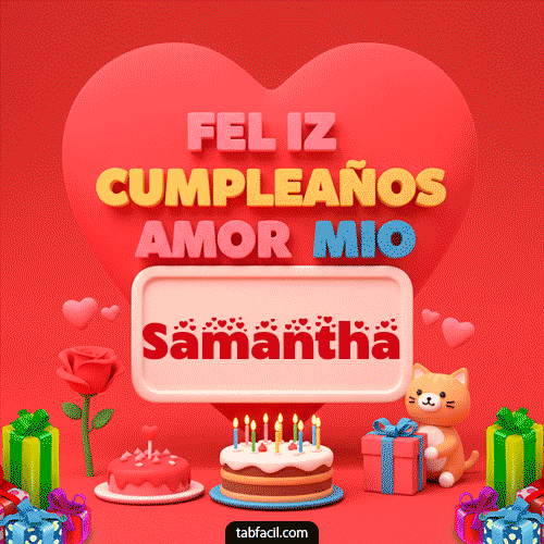 Feliz Cumpleaños Amor Mio Samantha