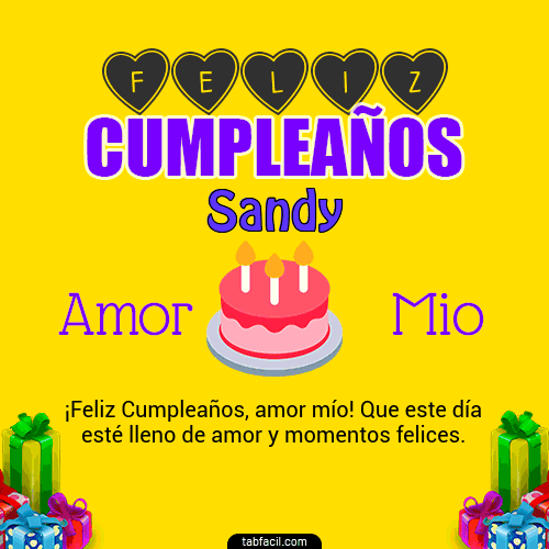 Feliz Cumpleaños Amor Mio Sandy