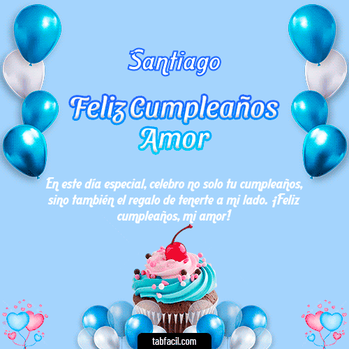 Feliz Cumpleaños Amor Santiago
