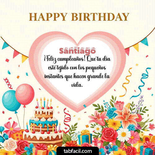 Gif Happy BirthDay Friend! Feliz Cumpleaños Santiago
