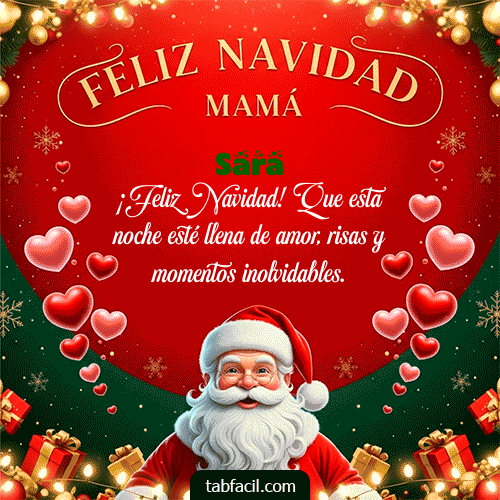 Feliz Navidad Mamá Feliz Navidad Sara