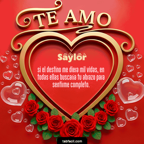 Te Amo Feliz Dia Amor Saylor