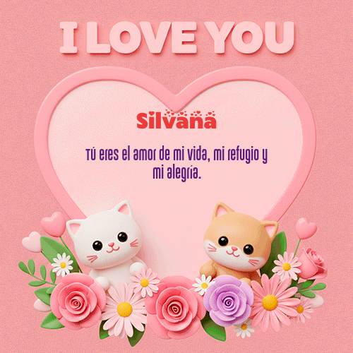 GIF de Silvana - Te Amo!!!