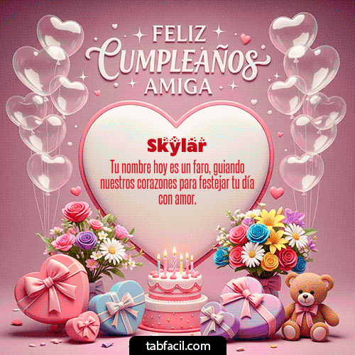 GIF Animado de Feliz Cumpleaños para Skylar - Feliz Cumpleaños Amiga