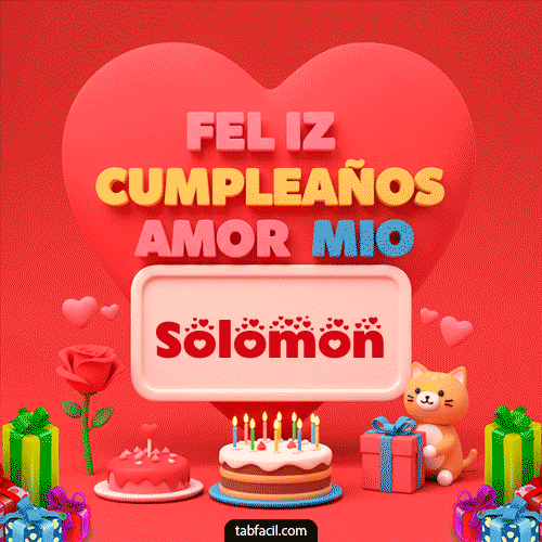 Feliz Cumpleaños Amor Mio Solomon