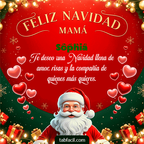 Feliz Navidad Mamá Feliz Navidad Sophia