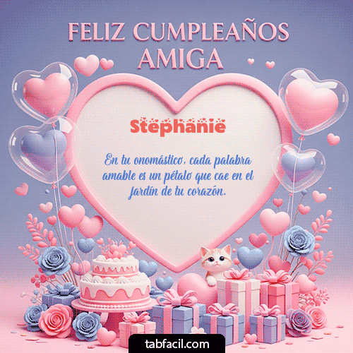 Gif Feliz Cumpleaños Amiga Stephanie