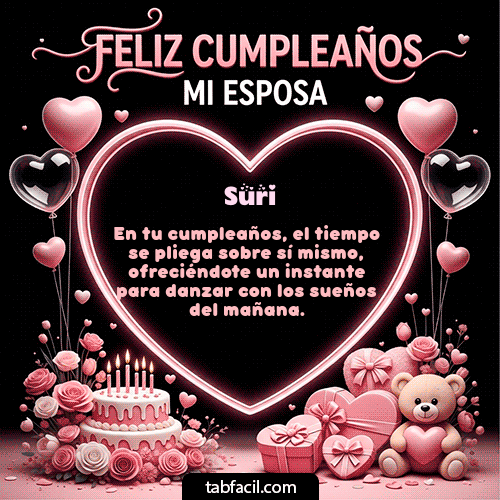 GIF de Suri - Feliz Cumpleaños Mi Esposa