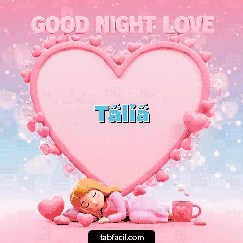 Good Night Love Buenas Noches Talia