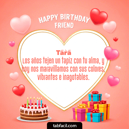 GIF Animado de Feliz Cumpleaños para Tara - Happy Birthday Friend