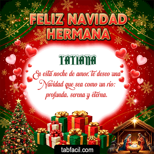 Feliz Navidad Hermana Feliz Navidad Tatiana