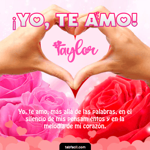 Yo, Te Amo Taylor
