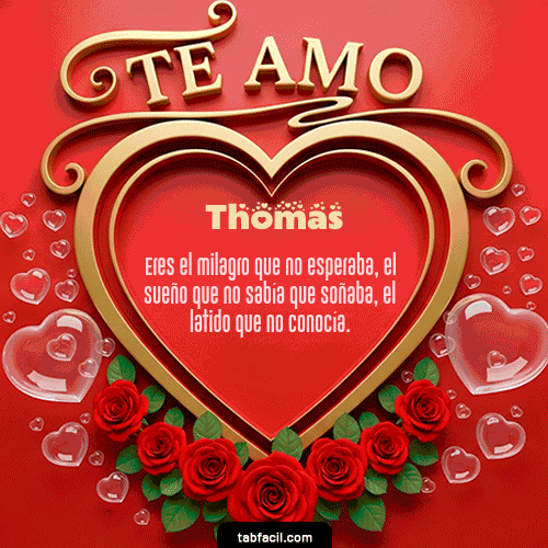 Te Amo Feliz Dia Amor Thomas