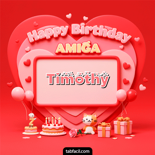 GIF de Timothy - 🍰 Happy BirthDay Amiga