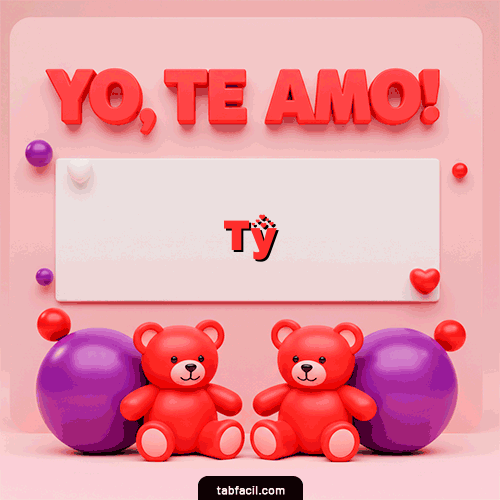 Te Amo Feliz Dia Amor Ty