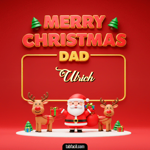 Merry Christmas DAD Feliz Navidad Ulrich