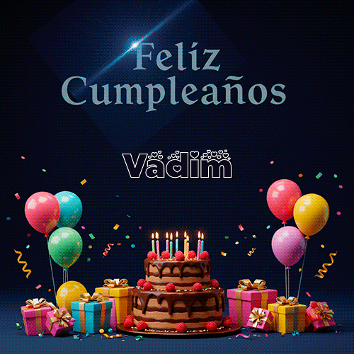 Feliz Cumpleaños Feliz Cumpleaños Vadim