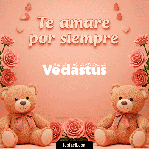 Gif Te amaré por siempre Vedastus