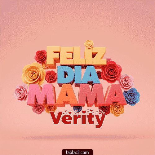 Feliz Día Mamá Verity