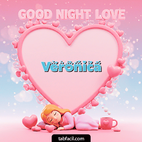 Good Night Love Buenas Noches Veronica