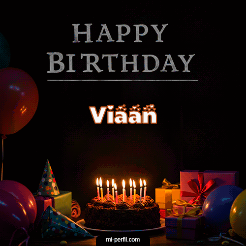 Happy BirthDay Feliz Cumpleaños Viaan