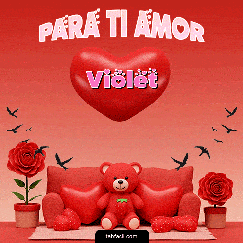 Para tí amor Feliz Dia Amor Violet