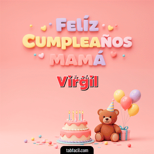 GIF de Virgil - 🤗 Feliz Cumpleaños Mamá