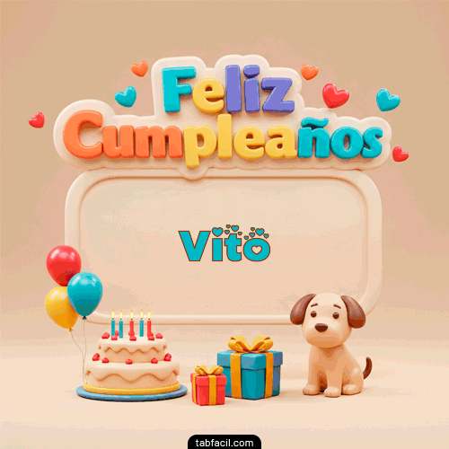 Feliz Cumpleaños Vito