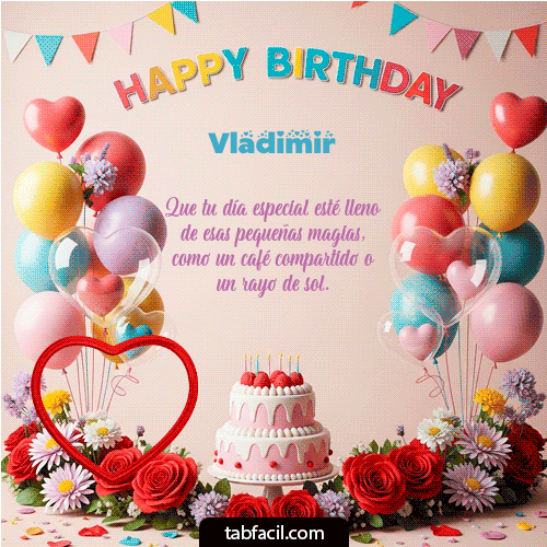 GIF de Vladimir - Happy birthday, my friend!