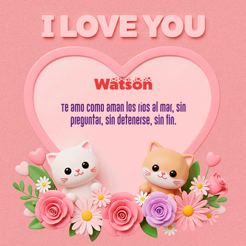 GIF de Watson - Te Amo!!!